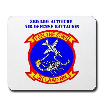 3LAADB - M01 - 03 - 3rd Low Altitude Air Defense Bn with Text - Mousepad - Click Image to Close